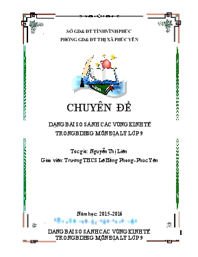 Chuyên đề Dạng bài so sánh các vùng kinh tế trong bồi dưỡng học sinh giỏi môn địa lý lớp 9